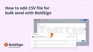 How to Edit CSV Files for Bulk Send with BoldSign [upl. by Aneehta]