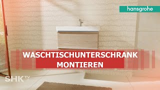 hansgrohe Waschtischunterschrank  SHKTV Montage [upl. by Avla202]