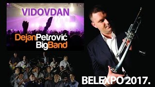 Vidovdan  Dejan Petrovic Big Band Beograd 2017 [upl. by Alvinia91]