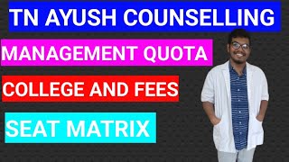 TN AYUSH COUNSELLING MANAGEMENT QUOTA SEATSCOLLEGE DETAILFEES STRUCTURESEAT MATRIXsiddhafees [upl. by Riba]