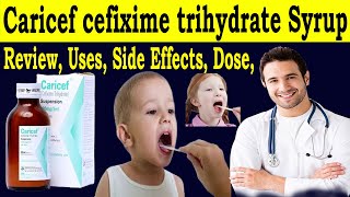 Cefixime syrup 100mg  Caricef 100mg5ml uses  Review Caricef cefixime trihydrate 100 mg Uses Dose [upl. by Narhem75]