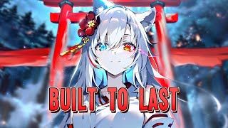 Nightcore  Built To Last  NEFFEX Sped Up [upl. by Atiuqihs]