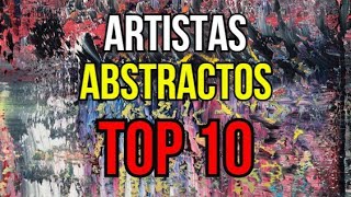 LISTA Los 10 pintores abstractos más importantes del mundo  Arte Abstracto [upl. by Ennaxxor]