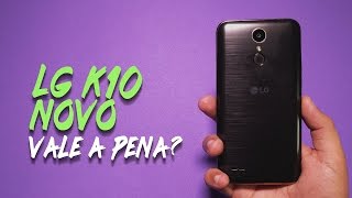 O LG K10 NOVO Vale a Pena [upl. by Nakasuji]