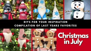 Christmas in July Compilation of My Last Years Favorites  Craft Fair Ideas [upl. by Naanac784]