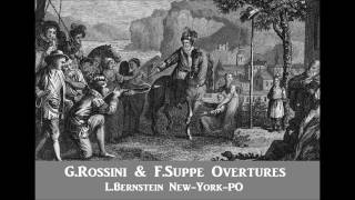 GRossini amp FSuppe Overtures  LBernstein NewYorkPO  196067 [upl. by Elahcim]