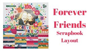 Forever Friends Scrapbook Layout  Paige Evans Whimsical [upl. by Deeanne659]