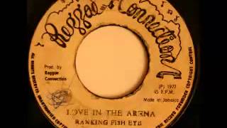 RANKING FISH EYE  REGGAE CONNECTION  Love in the arena  arena dub 1977 Reggae connection [upl. by Tennes]