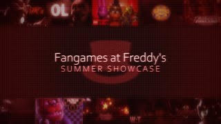 Fangames at Freddys SUMMER SHOWCASE  LIVE EVENT August 2021 [upl. by Eiwoh612]