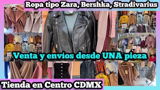 🟣 ROPA TIPO ZARA BERSHKA STRADIVARIUS EN TIENDA DEL CENTRO CDMX  VENTA Y ENVÍOS DESDE UNA PIEZA [upl. by Llennoj790]