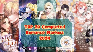 TOP 20 Completed Romance Manhwa 2024 manhwa webtoon manhwareccomendation [upl. by Kenley]