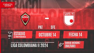 🔴 EN VIVO  Patriotas vs Independiente Santa Fe  Liga Colombiana por el Fenómeno del Fútbol [upl. by Ahcorb]