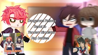 •Dangerous Fellows React to Yandere simulator rap battle•Ayano VS OsanaPart 2Annes GachaLife [upl. by Garin]