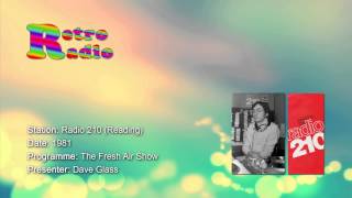 Radio 210 Reading  Dave Glass  1981 [upl. by Aloek395]