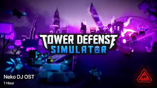 Tower Defense Simulator OST  Neko DJ OST 1 Hour [upl. by Laresa]