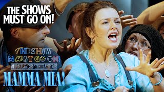 The Show Must Go On Live  Featuring Mamma Mia  Sunday 6th June [upl. by Sudhir172]