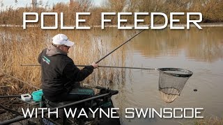 The Pole Feeder With Wayne Swinscoe [upl. by Miner748]