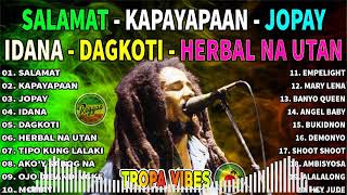 Jopay x Salamat Reggae  Best Reggae Music Tropavibes Jayson In Town Reggae  Nonstop Reggae Tropa [upl. by Guzel668]