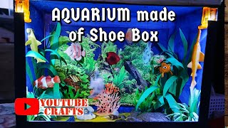 SHOE BOX AQUARIUM  DIY  How to make aquarium using shoe box  Aquarium for School Project [upl. by Arikaahs]