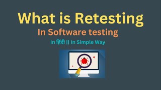 What is Retesting with examples in Software Testing in हिंदी  23  Manual Testing [upl. by Sucul]