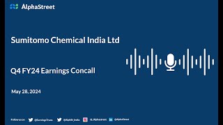 Sumitomo Chemical India Ltd Q4 FY202324 Earnings Conference Call [upl. by Pesek]