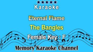 Eternal Flame Karaoke The Bangles  Female Tone Key F [upl. by Shirline624]