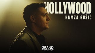 Hamza Gusic  HOLLYWOOD Official Video 2024 [upl. by Marko148]