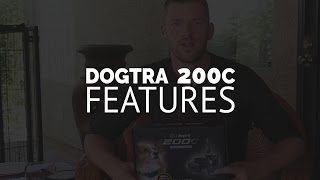 Dogtra 200C ECollar  Features [upl. by Cecil749]