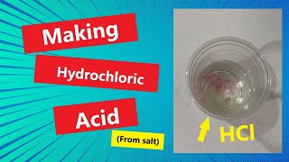 Turning salt into hydrochloric acid [upl. by Emina]