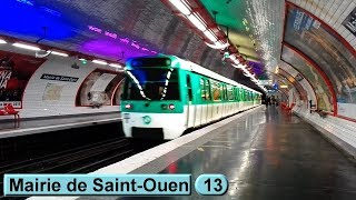 Mairie de SaintOuen  Line 13  Paris métro  RATP MF77 [upl. by Ahsiemac]