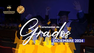 Primera Ceremonia de Grados 04 de septiembre 2024 – 2 [upl. by Nierman713]