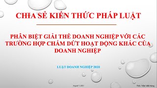 Phân biệt Giải thể doanh nghiệp với Tổ chức lại doanh nghiệp và phá sản doanh nghiệp [upl. by Airom676]