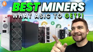 These are the BEST ASIC Miners to BUY Right Now [upl. by Lorac191]