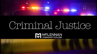 McLennan Community College Start A Fulfilling Career in Criminal Justice [upl. by Reppart558]