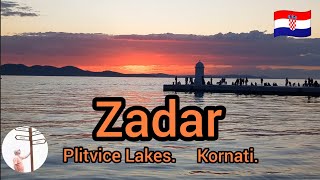 Zadar Croatia Plitvice Lakes and Kornati boutiquehostelforum [upl. by Teeniv]