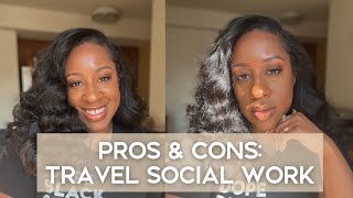 PROS amp CONS OF TRAVEL SOCIAL WORK [upl. by Spratt]