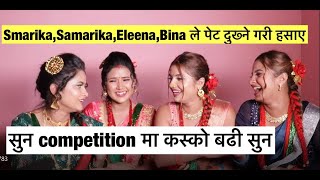 Smarika Samarika Bina Eleenaले पेट दुख्ने गरि हँसाए कसको सुन बढी भन्दा बिनाको चिप्ल्यो जिब्रो [upl. by Aduhey]