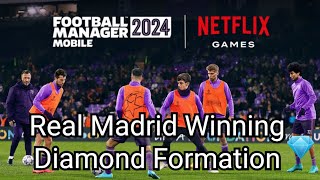 Carlo Ancelotti Meta Real Madrid Diamond Formation  Football Manager 2024 Mobile [upl. by Witcher686]