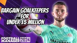 Best BARGAIN Goalkeepers to Sign in FM24 [upl. by Beitris414]