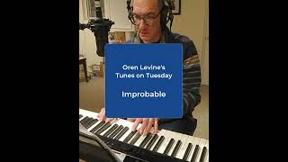 Tunes on Tuesday Improbable [upl. by Quinton]