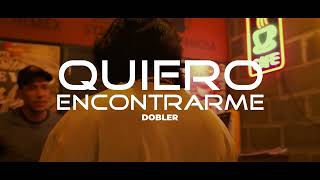 DobleR  QUIERO ENCONTRARME VIDEO OFICIAL [upl. by Holihs]