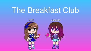 TSPA  Episode 4  The Breakfast Club Gacha Club [upl. by Aneetsirhc]