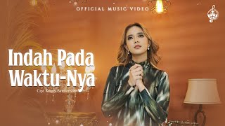 Indah Pada WaktuNya  Putri Siagian Official Music Video [upl. by Hama]