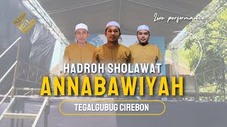 Sholawat madaihuna  Hadroh Annabawiyah Tegalgubug Hadrohannabawiyahofficial MajelisAzZahir [upl. by Imit]