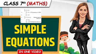 Simple Equations  Full Chapter in 1 Video  Class 7th Maths  Junoon Batch [upl. by Alad]