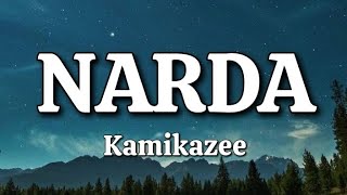 Narda  Kamikazee Lyrics [upl. by Holleran]