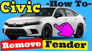 Honda Civic  How to Remove the Fender Removal 2022 2023 [upl. by Lewie]