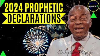 2024 PROPHETIC DECLARATIONS BY BISHOP DAVID OYEDEPO  ApostleTv [upl. by Hadias]