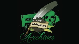 THE MAGNUS ARCHIVES 41 – Too Deep  Horror Fiction Podcast [upl. by Korney]