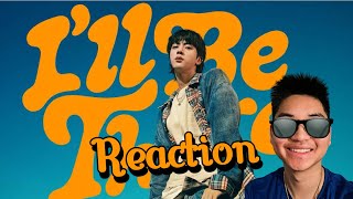 진 Jin Ill Be There Official MV Reaction [upl. by Wally]